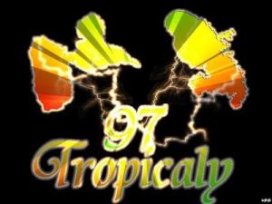 97 TROPICALY